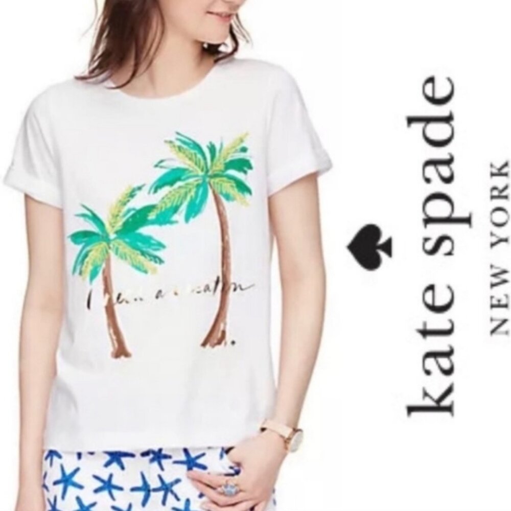Kate Spade "I need a vacation" Palm Tree Leaves Cotton Casual T-shirt Top